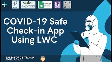 Introduction | COVID-19 Safe Check-in App Using LWC
