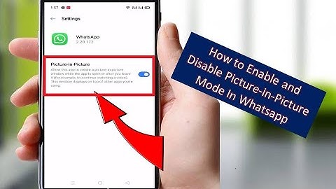 How to Enable and Disable Picture in Picture Mode In Whatsapp
