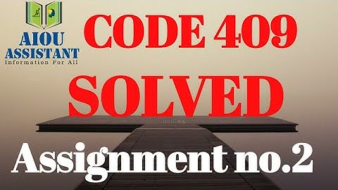 aiou solved assignment autumn 2020 || code 409