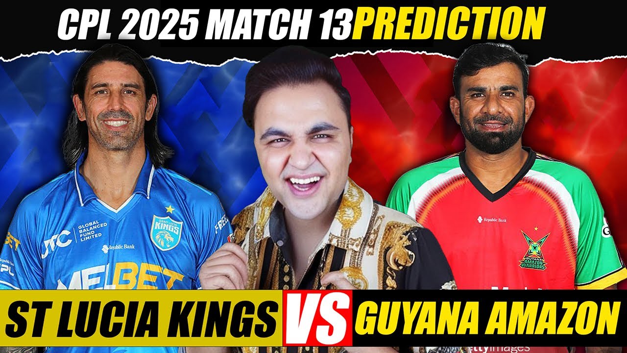 CPL 2025 Match 13 Prediction | St Lucia Kings vs Guyana Amazon Warriors Prediction | Kaif Rafique
