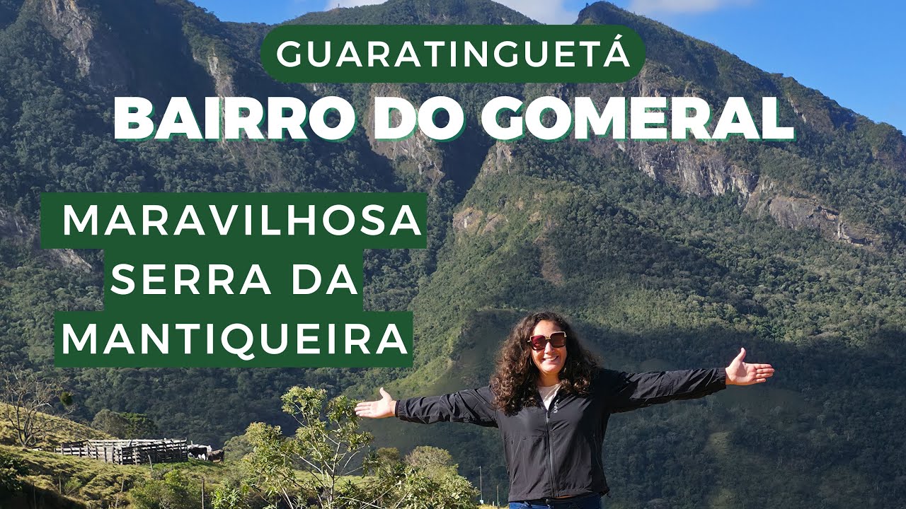 BAIRRO DO GOMERAL em Guaratinguetá/SP - ESPETACULAR e INCRÍVEL na SERRA da MANTIQUEIRA