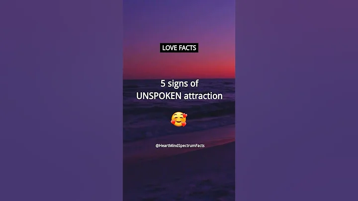 Can you spot these 5 signs of UNSPOKEN attraction? Love Facts and Crush Facts #shorts