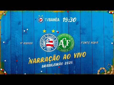 BAHIA 2 x 0 CHAPECOENSE - NARRAÇÃO AO VIVO - BRASILEIRÃO (17/07/26)