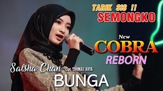 Tarik Sis Semongko - Bunga (versi jaranan) - Salsha Chan