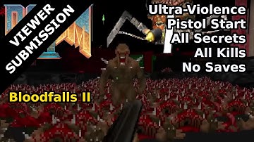 Doom II - Bloodfalls II (Ultra-Violence 100%)