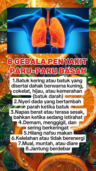 8 GEJALA PENYAKIT PARU-PARU BASAH, WASPADALAH. #gejala #penyakit #paru-parubasah