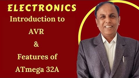 S-VI 6.1 Introduction to AVR & Features of ATmega32 | Electronics  | Dr. Niteen Mohod
