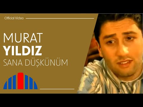 Sana Düşkünüm - Murat Yıldız