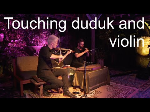 Duduk and Violin. Deep and Sensual Music. Live Performance by Dmitry Soul & Mikhail Talanov