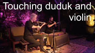 Duduk and Violin. Deep and Sensual Music. Live Performance by Dmitry Soul & Mikhail Talanov