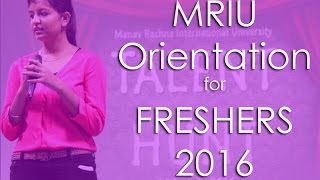 Manav Rachna International University | Orientation for FRESHERS | 2016