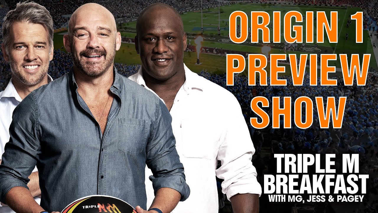 MGs State Of Origin 1 Preview Show With Ryan Girdler and Wendell Sailor Triple M Breakfast