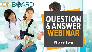OnBoard Phase Two Q&A Webinar for Health Care Providers