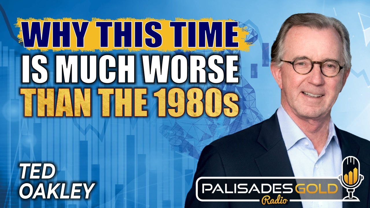 Ted Oakley: 'An Accident Waiting To Happen', Why You Need to Own Hard Assets & Oil and Gas