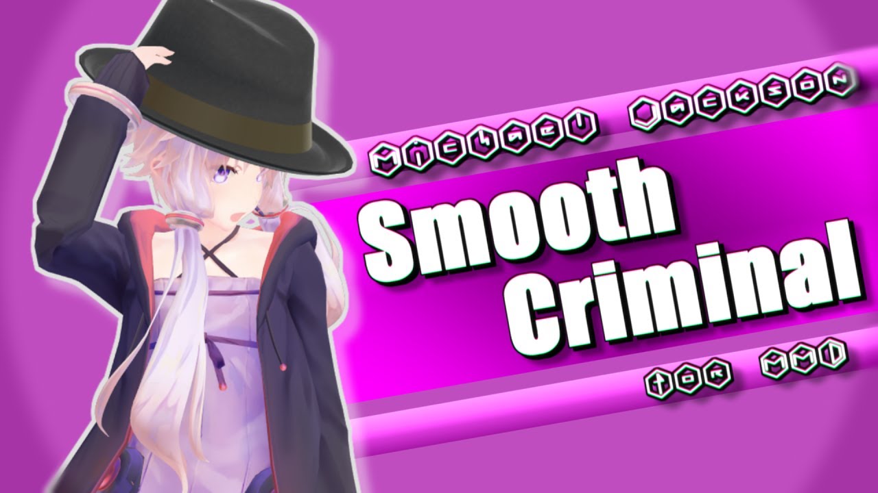 【MMD】Smooth Criminal + VOICEROID【1080p 60fps】