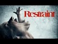 Restraint (2018) Official Trailer | Breaking Glass Pictures | BGP Indie Horror Movie