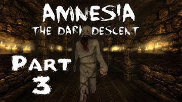 Criken Plays: Amnesia the Dark Descent Part 3