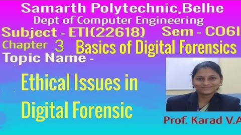 ETI Chapter 3 - Ethical Issues in Digital Forensic