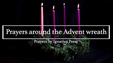 Prayers around the Advent wreath
