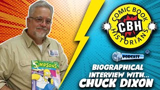 Chuck Dixon Biographical Interview 2020 with Alex Grand & Jim Thompson | Comic Book Historians