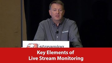 The 8 Key Elements of Live Stream Monitoring