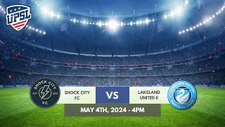 UPSL Division 1: Shock City FC vs Lakeland United II