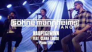 Söhne Mannheims Piano - Hauptgewinn (feat. Clara Louise) - Piano Live Edit [Official Video]