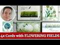 4x cards with Stampin Up Field of Flowers, Stamp Around Uk