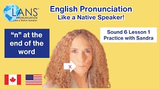 11) S6 L1 English Pronunciation (American accent) - ‘n’ at the end of the word