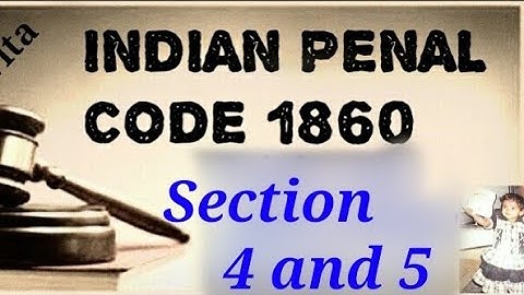 IPC | SECTION 4 and 5 | APPLICATION OF IPC | ORIGIN AND DEVELOPMENT PART 2 | #lawvita