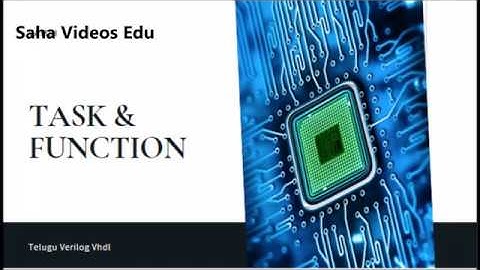 Verilog HDL || Telugu Tutorials || Task & Functions || Saha Videos Edu