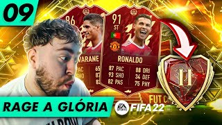 JÁ ZERAMOS O FIFA? TIREI CR7 + VARANE NO NOSSO ELITE 2 NA WL! - FIFA 22 UT | DO RAGE A GLÓRIA #09