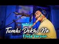 Tumhi dekho na  flute version  heart touching cover by raju flutist  kabhi alvida na kehna