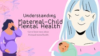 Maternal Mental Health Matters: A Social Work Introduction to Perinatal Wellness