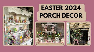 EASTER HOLIDAY DECORATING | 2024 PORCH DECOR TOUR |  A PLACE FOR EVERYTHING