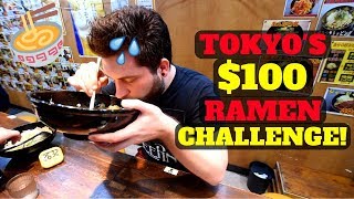TOKYO'S $100 RAMEN NOODLE CHALLENGE!