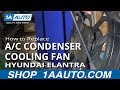 How to Replace AC Condenser Cooling Fan 2001-06 Hyundai Elantra