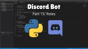 Roles - How to make a Discord Bot in Python! (Part 15: Roles) (Tutorial)