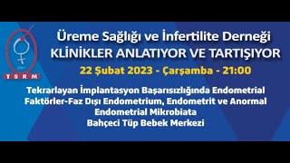 Tekrarlayan İmplantasyon Başarısızlığında Endometrial Faktörler