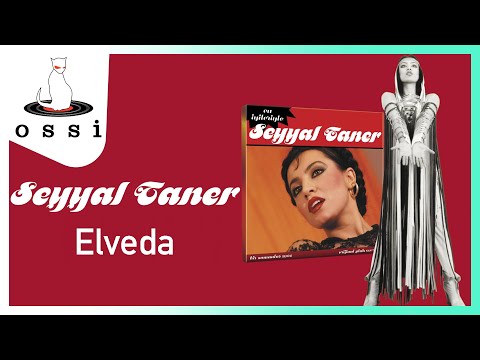 Seyyal Taner - Elveda