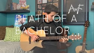 Panic! At The Disco: Death Of A Bachelor - Cover (Fingerstyle Guitar) #DOABCOVER chords