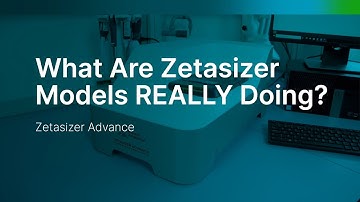What Are Zetasizer Models REALLY Doing?