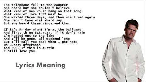 Blake Shelton  - Austin | Lyrics Meaning
