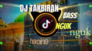 DJ TAKBIRAN !! full bass nguuk² terbaru ²k²³ @MazBor77official