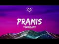 Pramis lyrics   toneejay