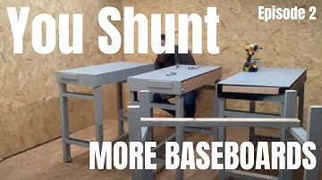 New Model Train Layout - More Baseboards - You Shunt - Episode 2