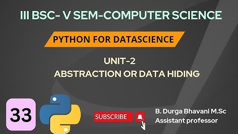 Abstraction or Data Hiding in Python