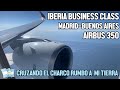 BUSINESS CLASS IBERIA A350 cruzando el charco desde Madrid a Buenos Aires