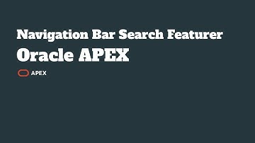 Navigation Bar Search Feature in Oracle APEX