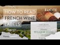 How To Read A French Wine Label